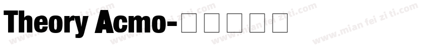 Theory Acmo字体转换